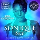 Sonique - Sky Oleg Perets Ivan Flash Remix Club House…