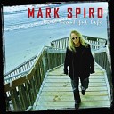 Mark Spiro - Dream Big Pray Hard