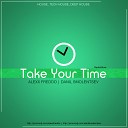 Danil Smolentsev Alexx Fredd - Take Your Time Episode 040