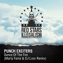 Punch Exciters - Dance Of The Fire Marty Fame DJ Lvov Remix 5A…