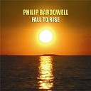 Phil Bardowell - What More Can I Give