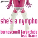 Rico Bernasconi Max Farenthide - She s A Nympho feat Oraine Pimpbox Edit