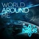 We Are Nexus - World Around Me UFO HunTerZ Club Mix
