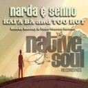 Narda Senno - Too Hot Original Mix