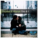 Dylan Warren Luke Shipstad - You I