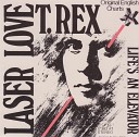 T Rex - Laser Love