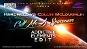 Hardwell vs Collin McLoughlin - Call Me A Spaceman