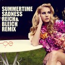 Tom Toddnick - Summertime Sadness Reich Bleich Remix