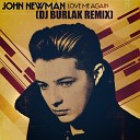 John Newman - Love Me Again DJ BURLAK REMIX