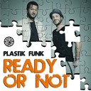 Plastik Funk - Upside Down Chris Montana Remix