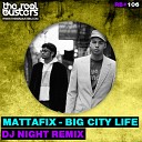 Mattafix - Big City Life DJ NIGHT Remix Radio Record