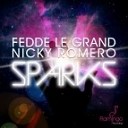 Fedde Le Grand amp Nicky Romero feat Matthew Koma Daav One vs Disco Fries feat Niles… - Sparks C trus Mash Up