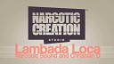118 Narcotic Sound Christian D - Lambada Loca Club Mix