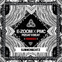 E Zoom Feat Pmc - Pizdatii Beat SuddenBeatz Retwerk