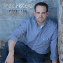 Thad Fiscella - When We Meet Again