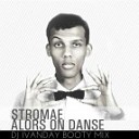 Stromae - Alors On Danse DJ Ivanday Booty Mix