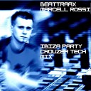Beattraax Pres Marcell Rossi - Ibiza Party Crouzer Tech Mix