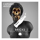 Carnage feat Migos - Bricks Victor Niglio Twerk VI