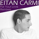 Eitan Carmi - For Your Love