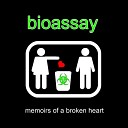 Bioassay - My Old Friend