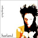 Harland - In The Dark