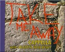 Cappella Loleatta Holloway - Take Me Away Radio Edit