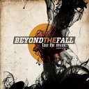 Beyond the Fall - Through the Day