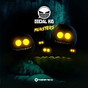 Social Kid - Monsters Original Mix