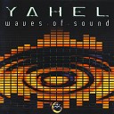 Yahel - Sun Scream Original Mix
