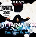 DJ TARANTINO Шоу без АНАЛОГОВ в России 7 909 252 91… - Ice Mc Think About The Way DJ TARANTINO Radio Remix…