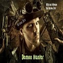 Arma Dre - Demon Hunter