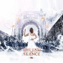 The End Of Silence - Сделай шаг