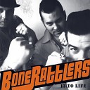Bone Rattlers - Ballad Of A Murdering Son Of A Bitch