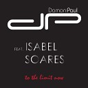 Damon Paul - To The Limit Now Radio Edit