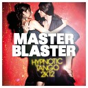 Master Blaster Vs Paul Janke - Hypnotic Tango 2k12 Radio Edit
