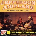 Jefferson Airplane - Somebody To Love Dj Martynoff Mash Up