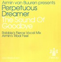 Perpetuous Dreamer - The Sound Of Goodbye Armin s Tribal Mix