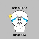 o GTA - Oh Boy Original Mix