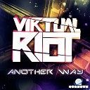 Virtual Riot - Another Way Minoru Remix