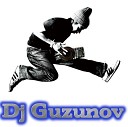 Dj Guzunov - Original Mix