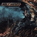 Holy Moses - Through Shattered Minds Agony of Death Outro
