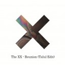 The XX - Reunion Talul Soft Intro Edit
