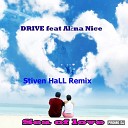 DRIVE feat Alyona Nice - Sea of love Stiven HaLL Remix