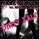 Klein Marc Reason MBO - Dirty Talk House Giants Remix