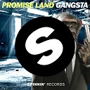 Promise Land - Gangsta Radio Edit