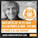 David Guetta Feat Ne Yo Akon vs Dj Nejtrino Dj… - Play Hard DJ Скаи DJ Zak M