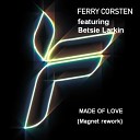Ferry Corsten featuring Betsie Larkin - Made Of Love Magnet Rework