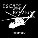 Escape With Romeo - Lullaby Radio Edit