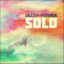 Jazzy Ponika - Просто останься