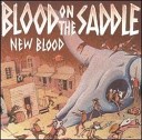 Blood on the Saddle - Ramble Roam